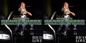 New Music | Rico Love ft. Future – He Got Money