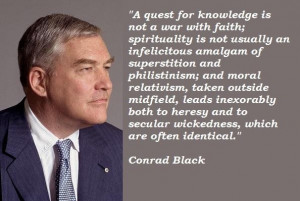 Conrad black famous quotes 3