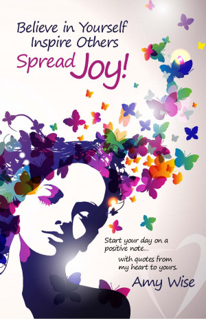 After a LOT of hard work, my quote book, Believe in Yourself, Inspire ...