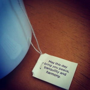 Yogi tea quote of the day. Have a beautiful Tuesday :) #TeaAddict # ...