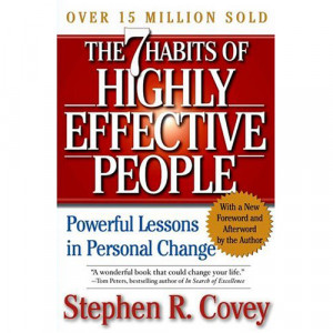 The 7 Habits of Highly Effective People by Stephen Covey
