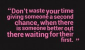 You Were A Waste Of Time Quotes Don't waste your time