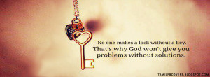 No one makes a lock without a key - Motivational FB Cover