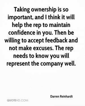 Willing To Accept Feedback And Not Make Excuses… - Darren Reinhardt ...