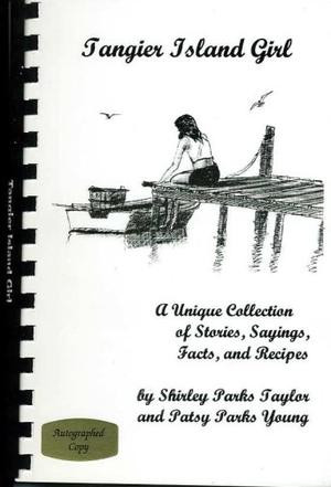 Tangier Island Girl A Unique Collection of Stories, Sayings, Facts ...
