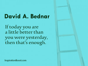 Better Than You Were Yesterday Quotes Inspiration