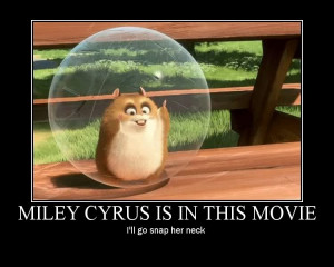 cyrus shudders because of rhino the hamster the movie and the hamster ...