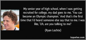 getting recruited for college my dad goes to me you ryan lochte 113718