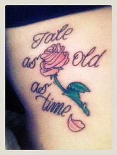 disney quote tattoos | Beauty and the Beast tattoo - tale as old as ...