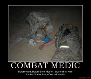... united states army combat medic demotivational poster tags army medic