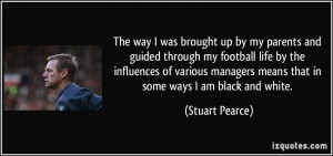 More Stuart Pearce Quotes
