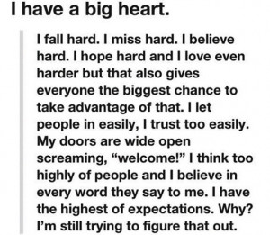 have a big heart.