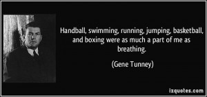 Handball, swimming, running, jumping, basketball, and boxing were as ...