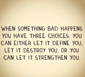 Never let anything bring you down