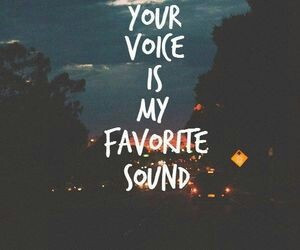 His voice ♥