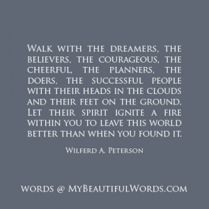 walk with the dreamers the believers the courageous the cheerful the ...