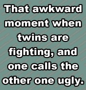 funny twin quotes - Google Search