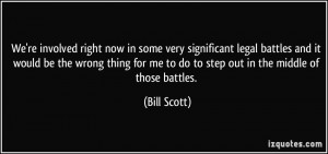 More Bill Scott Quotes