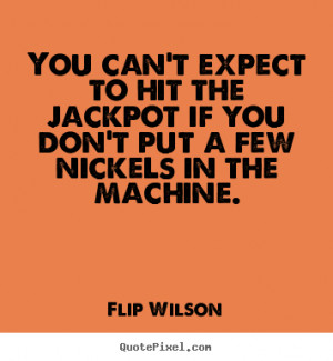 flip wilson more motivational quotes life quotes love quotes success ...