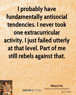 probably have fundamentally antisocial tendencies. I never took one ...