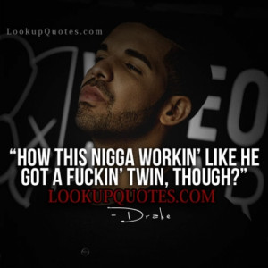 Drake Quotes From Nothing Was The Same Drake quotes