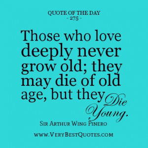 Love deeply and stay forever young
