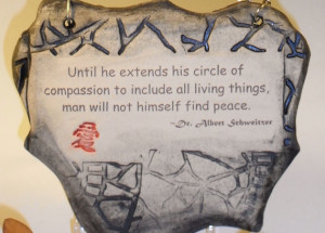 Albert Schweitzer Inspirational Quote Ceramic Plaque