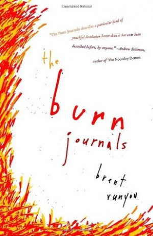 Start by marking “The Burn Journals” as Want to Read: