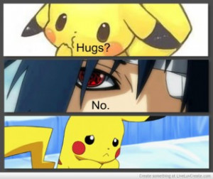 Pikachu Sasuke Naruto Sad Hugs Pictures, Photos & Quotes