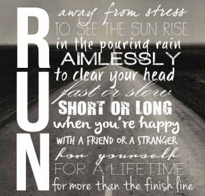 Run for more than the finish line.