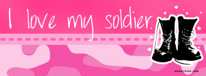 love my soldier quotes and sayings