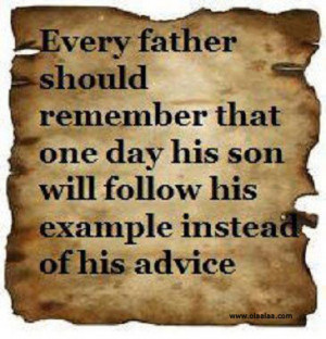 Parents quotes-Every Father should remember that