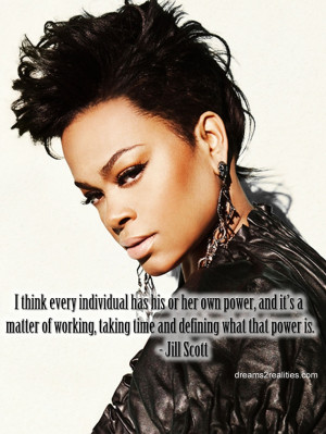 Jill Scott - 8 soul stirring quotes from the original Jilly from ...
