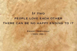 Ernest hemingway best quotes and sayings happiness love