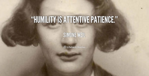 quote Simone Weil humility is attentive patience 91908 png
