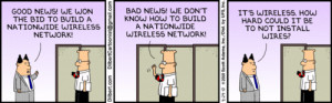 am living in a Dilbert cartoon!I was in a kick-off meeting for a ...