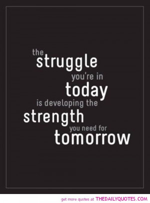 ... -strength-tomorrow-life-quotes-sayings-pictures.jpg 500×678 pixels