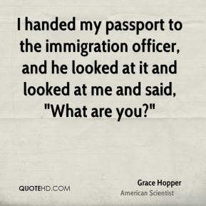 grace-hopper-scientist-i-handed-my-passport-to-the-immigration.jpg
