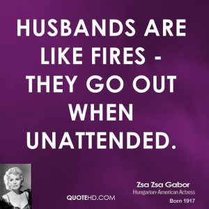 Zsa Zsa Gabor Husband Quotes