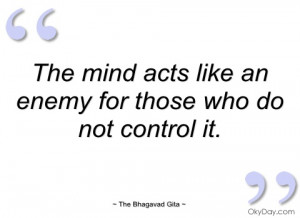 the mind acts like an enemy for those who the bhagavad gita