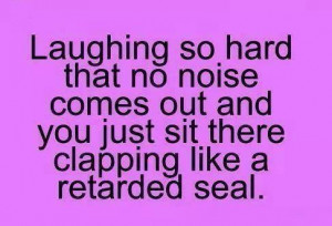 Laughing so hard