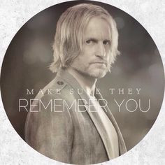 Hunger Games Quote / Catching Fire / Haymitch