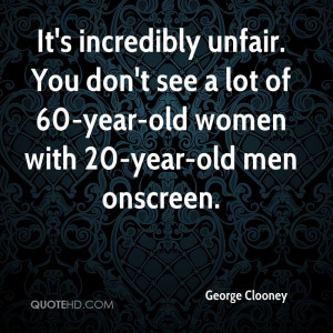 george-clooney-george-clooney-its-incredibly-unfair-you-dont-see-a.jpg