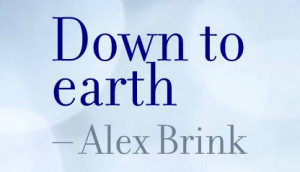 Down to Earth ~ Earth Quote