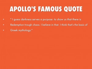 APOLLO'S FAMOUS QUOTE