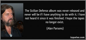 The Sicilian Defense album was never released and never will be if I ...