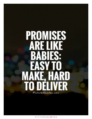 Promise Quotes Babies Quotes Childbirth Quotes