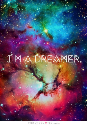 Dreamer Quote | Picture Quotes & Sayings