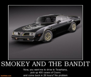 smokey-and-the-bandit-smokey-bandit-beer-demotivational-poster ...