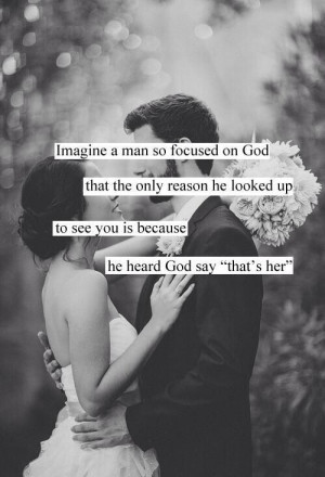 want a Godly man! And I want to be a Godly Women like that as well ...